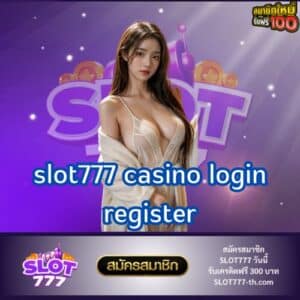 slot777 casino login register